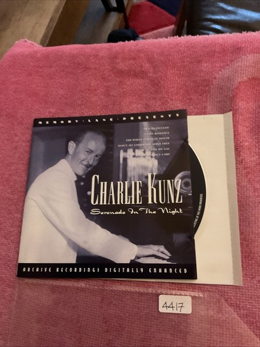 Charlie kunz serenade in the - in,