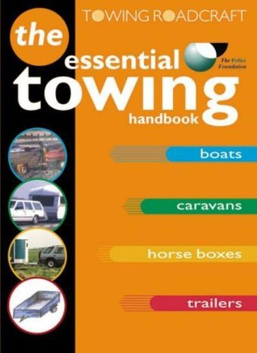 Roadcraft towing the - towing:,