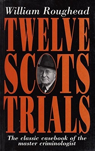 Twelve scots trials william - scots,