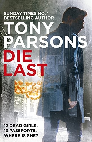 Die last tony parsons - last,