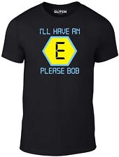 I'll have an E T-Shirt - Funny