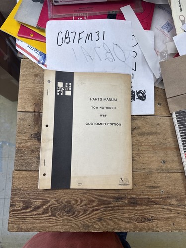 Hyster parts manual - manual, w6f