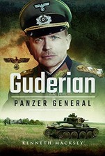 Guderian: Panzer General, Kenneth Macksey