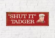 still game "shut it tadger"