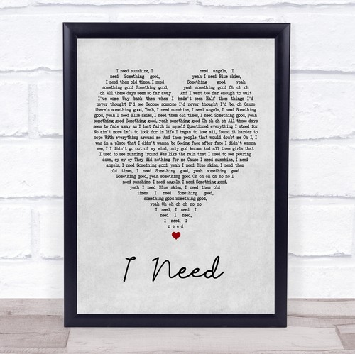 Need grey heart song lyric - need,