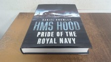 			HMS Hood: Pride of the