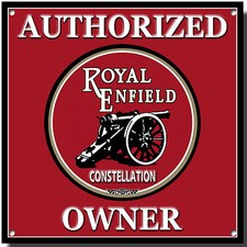 AUTHORIZED ROYAL ENFIELD CONSTELLATION OWNER METAL SIGN.VINTAGE ENFIELD BIKES.