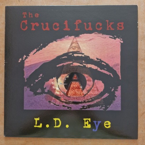 The crucifucks eye - crucifucks, l.d.