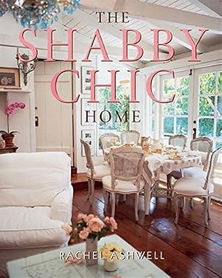 The shabby chic home - the,