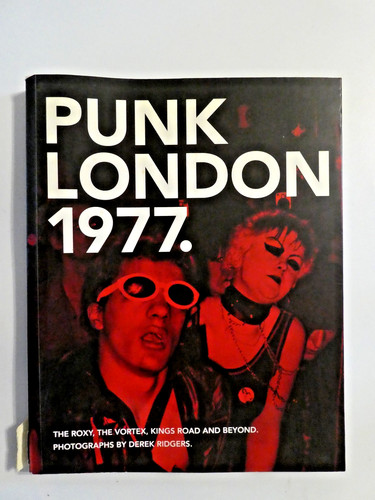 Derek ridgers punk london - ridgers,
