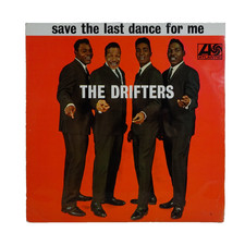 THE DRIFTERS.SAVE THE LAST