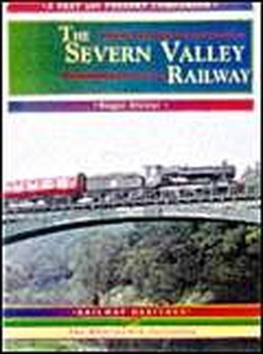 The severn valley railway - valley, railway: