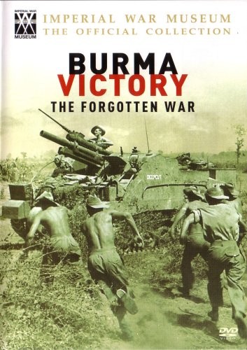 Burma victory the forgotten - burma,