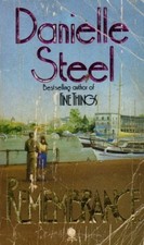 Danielle Steel: Remembrance