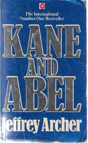 Kane and abel jeffrey archer - and,
