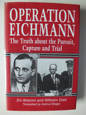 Operation Eichmann: The Truth Behind the Pursuit, Capture and Trial