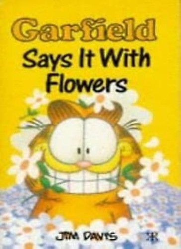 Garfield says it with - garfield,
