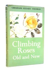 Climbing Roses Old and New