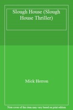 Slough House (Slough House Thriller) By Mick Herron. 9781399803106