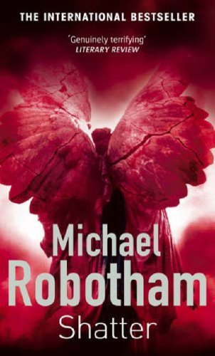 Shatter michael robotham - shatter,michael, robotham-