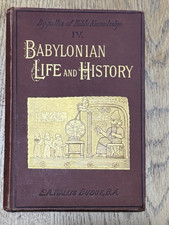 By Paths Of Bible Knowledge IV Babylonian Life & History 1885 1st Relig. Tract