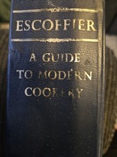 Escoffier: A Guide To Modern Cookery Hardcover 1968