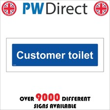 SIGN Customer Toilet Patrons
