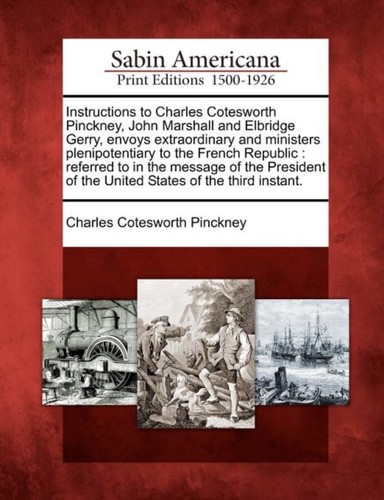 Pinckney instructions to - instructions,