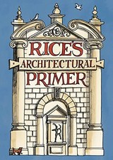 Rice's Architectural Primer by