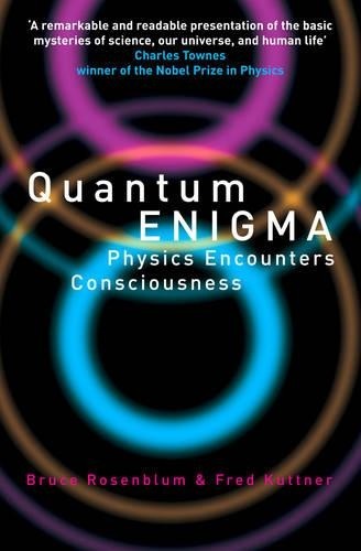 Quantum enigma physics - quantum, enigma:
