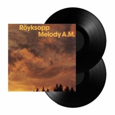 Royksopp Melody AM Double