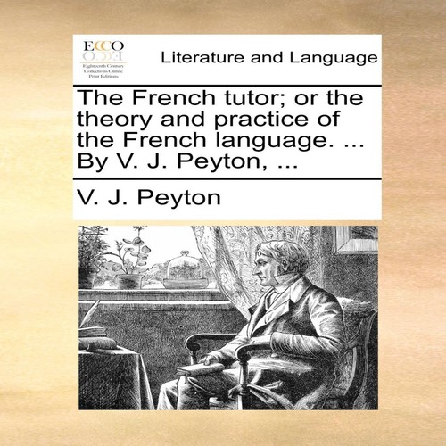 The french tutor theory - the, or