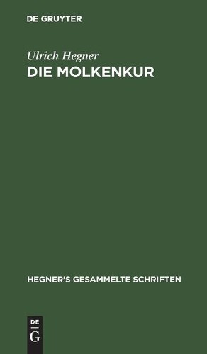 Ulrich hegner die - hegner, molkenkur