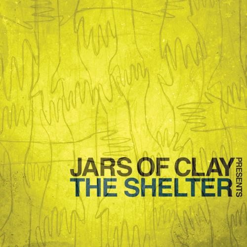 Jars clay presents the - jars,