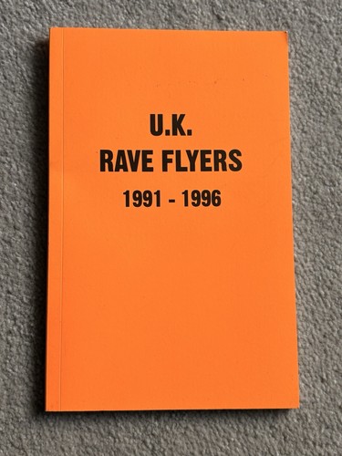 Rave flyers 1991 1996 - uk,