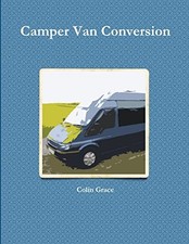 Camper Van Conversion: 1 by