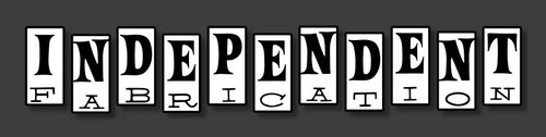 Independent fabrication - independent,
