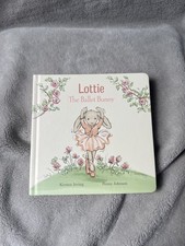 Jellycat "Lottie The Ballet Bunny" Hardback Baby Childrens Book Kirsten Irving