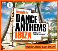 Danny Howard  ‎– BBC Radio 1's Dance Anthems Ibiza (2 x CD, 2014)