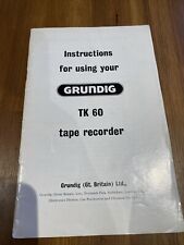 GRUNDIG TK60 Tape Recorder Instructions  - KP338