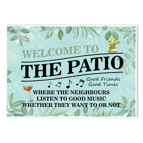 Welcome the patio - welcome, sign