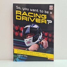 So, You Want To Be A Racing Driver? Everything You Need To Know By Leanne Fahy*