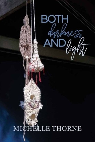 Both darkness and light - darkness,