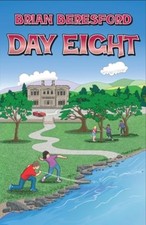 Day Eight by Brian Beresford