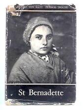 St. Bernadette: A Pictorial