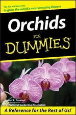 Orchids For Dummies by Steven