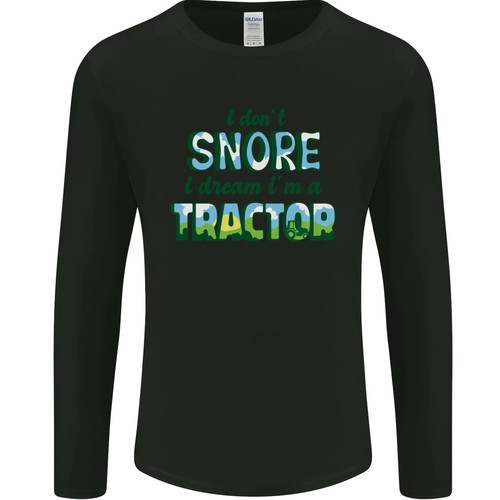 Dont snore dream tractor - dont,