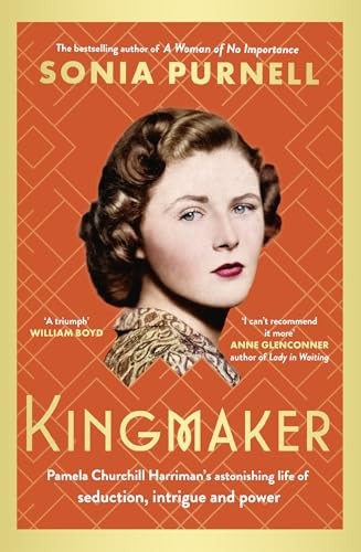Kingmaker pamela churchill - kingmaker:,