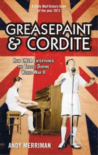 Greasepaint and cordite how - and, cordite: