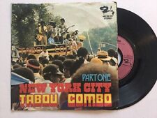 Tabou Combo: New York City Part 1 & 2: Rare EX 7” Vinyl Single  Free UK Post